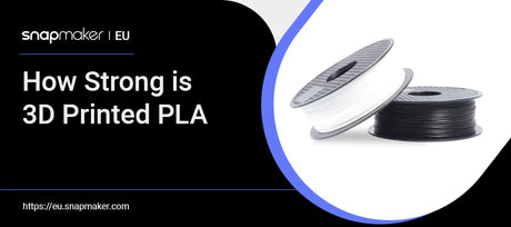 How Strong is 3D Printed PLA