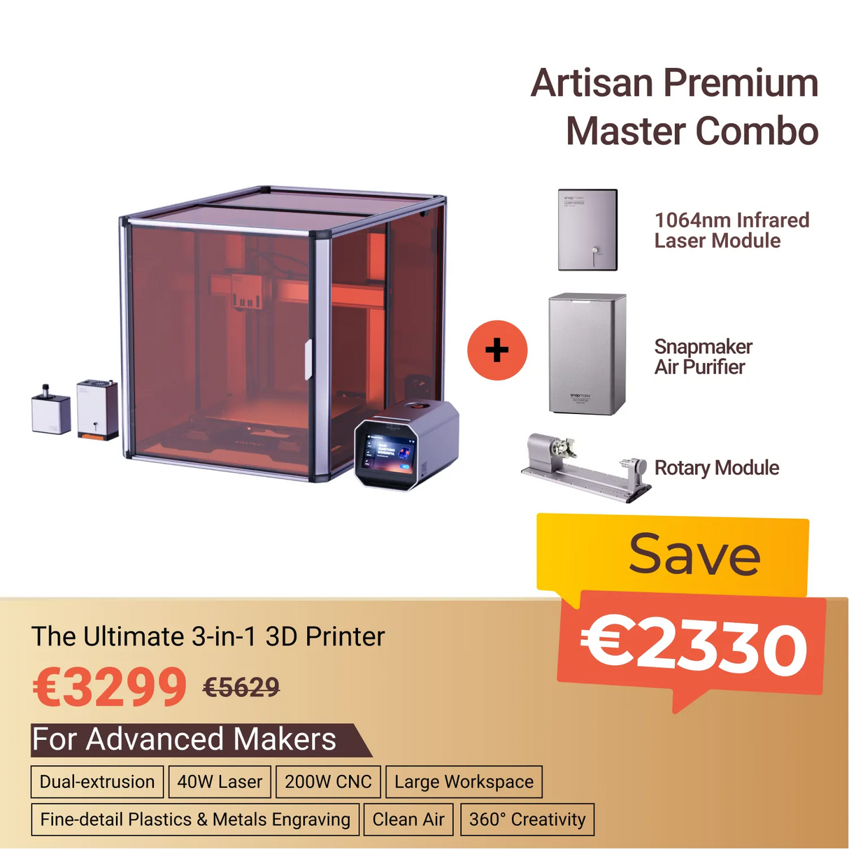 SNAPMAKER ARTISAN MODULARER 3D-DRUCKER (INKL. MWST.)