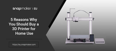 5 Reasons Why You Should Buy a 3D Printer for Home Use