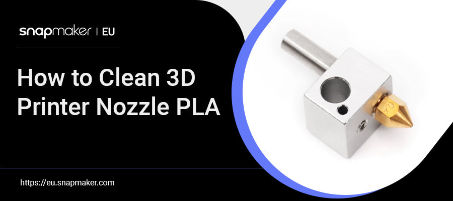 How to Clean 3D Printer Nozzle PLA