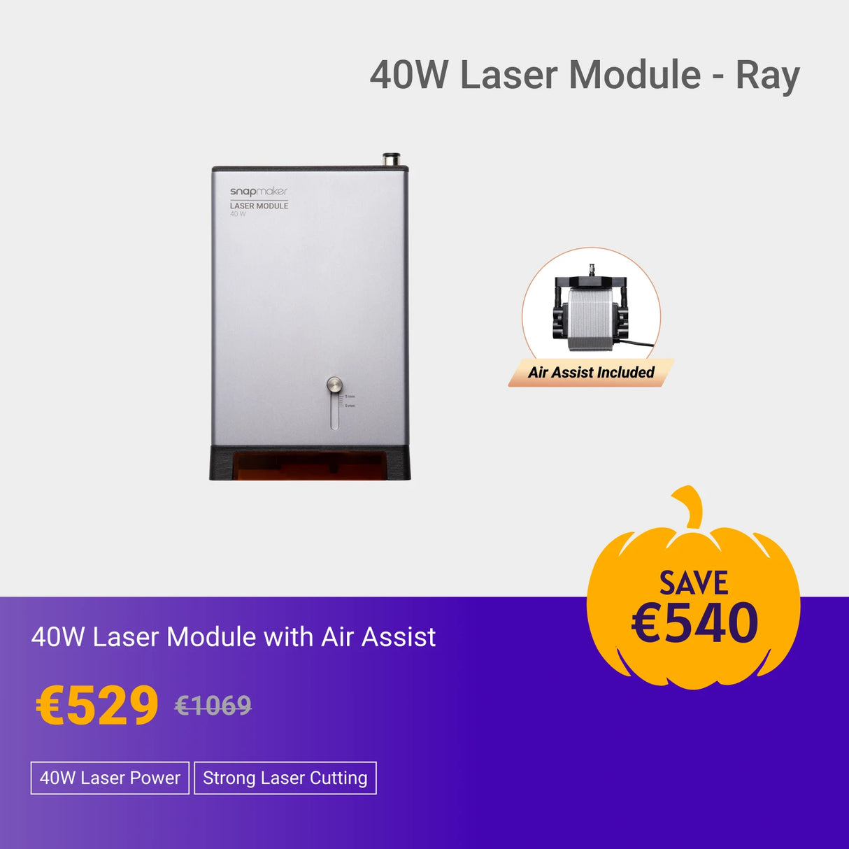 Snapmaker 20W & 40W Lasermodul mit Luftunterstützung (inkl. MwSt.)