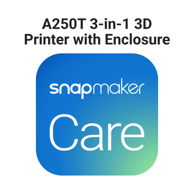 Snapmaker Care for A350T/A250T